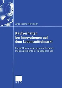 E-Book (pdf) Kaufverhalten bei Innovationen auf dem Lebensmittelmarkt von Anja Karina Herrmann