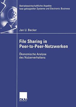 E-Book (pdf) File Sharing in Peer-to-Peer-Netzwerken von Jan Becker