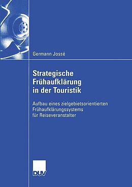 E-Book (pdf) Strategische Frühaufklärung in der Touristik von Germann Jossé