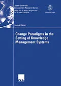 E-Book (pdf) Change Paradigms in the Setting of Knowledge Management Systems von Hauke Heier