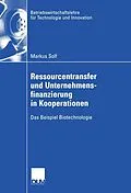 E-Book (pdf) Ressourcentransfer und Unternehmensfinanzierung in Kooperationen von Markus Solf