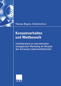 E-Book (pdf) Konsumverhalten und Wettbewerb von Thomas Bogner, Christine Kury