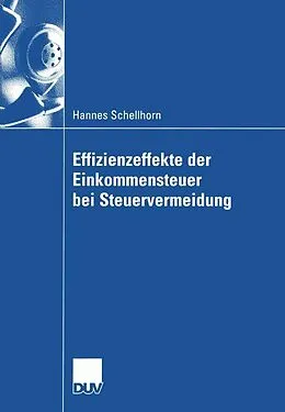 E-Book (pdf) Effizienzeffekte der Einkommensteuer bei Steuervermeidung von Hannes Schellhorn