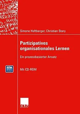 E-Book (pdf) Partizipatives organisationales Lernen von Simone Heftberger, Christian Stary