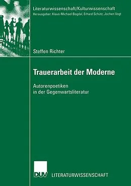 E-Book (pdf) Trauerarbeit der Moderne von Steffen Richter