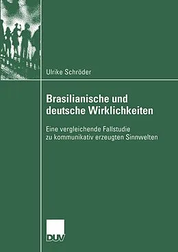 E-Book (pdf) Brasilianische und deutsche Wirklichkeiten von Ulrike Schröder