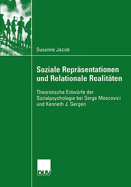 E-Book (pdf) Soziale Repräsentationen und Relationale Realitäten von Susanne Jacob