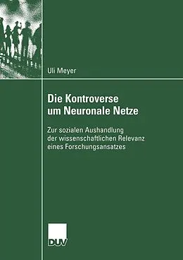 E-Book (pdf) Die Kontroverse um Neuronale Netze von Ulrich Meyer