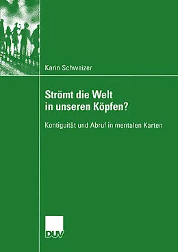 E-Book (pdf) Strömt die Welt in unseren Köpfen? von Karin Schweizer