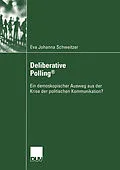 E-Book (pdf) Deliberative Polling® von Eva Johanna Schweitzer