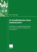 E-Book (pdf) Je fremdländischer desto einheimischer? von Almut Zwengel