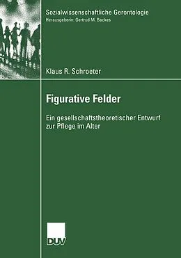 E-Book (pdf) Figurative Felder von Klaus R. Schroeter