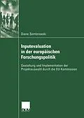E-Book (pdf) Inputevaluation in der europäischen Forschungspolitik von Diane Sombrowski