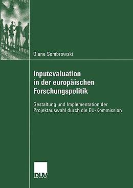 E-Book (pdf) Inputevaluation in der europäischen Forschungspolitik von Diane Sombrowski