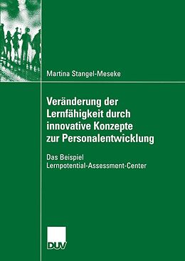 E-Book (pdf) Veränderung der Lernfähigkeit durch innovative Konzepte zur Personalentwicklung von Martina Stangel-Meseke