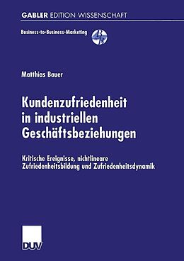 E-Book (pdf) Kundenzufriedenheit in industriellen Geschäftsbeziehungen von Matthias Bauer