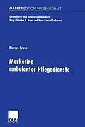 E-Book (pdf) Marketing ambulanter Pflegedienste von Marcus Kruse