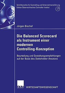 E-Book (pdf) Die Balanced Scorecard als Instrument einer modernen Controlling-Konzeption von Jürgen Bischof