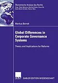 E-Book (pdf) Global Differences in Corporate Governance Systems von Markus Berndt