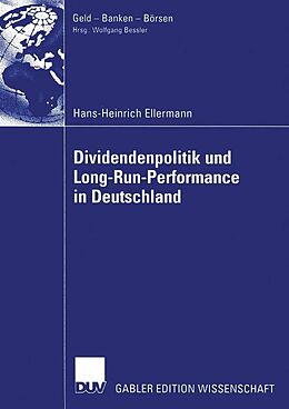 E-Book (pdf) Dividendenpolitik und Long-Run-Performance in Deutschland von Hans-Heinrich Ellermann