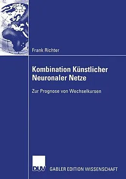 E-Book (pdf) Kombination Künstlicher Neuronaler Netze von Frank Richter
