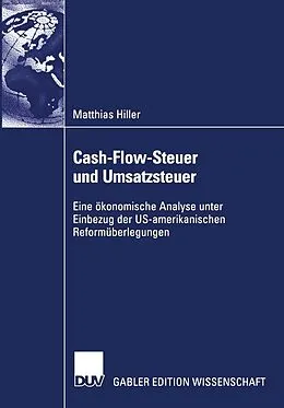 E-Book (pdf) Cash-Flow-Steuer und Umsatzsteuer von Matthias Hiller