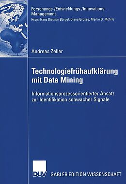 E-Book (pdf) Technologiefrühaufklärung mit Data Mining von Andreas Zeller