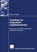 E-Book (pdf) Gestaltung von kooperativen Logistiknetzwerken von Oliver Rösler