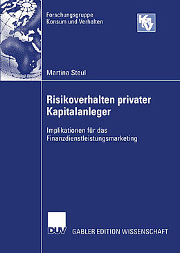 E-Book (pdf) Risikoverhalten privater Kapitalanleger von Martina Steul