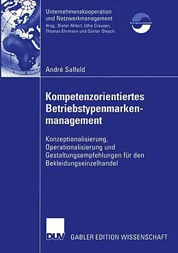 E-Book (pdf) Kompetenzorientiertes Betriebstypenmarkenmanagement von André Salfeld