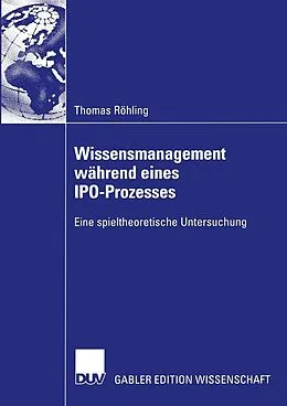 E-Book (pdf) Wissensmanagement während eines IPO-Prozesses von Thomas Röhling