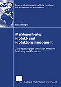 E-Book (pdf) Marktorientiertes Produkt- und Produktionsmanagement von Frank Himpel