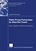 E-Book (pdf) Public Private Partnership for Urban Rail Transit von Joachim Schneider