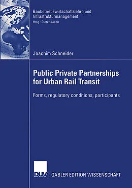 E-Book (pdf) Public Private Partnership for Urban Rail Transit von Joachim Schneider