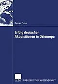 E-Book (pdf) Erfolg deutscher Akquisitionen in Osteuropa von Reiner Piske