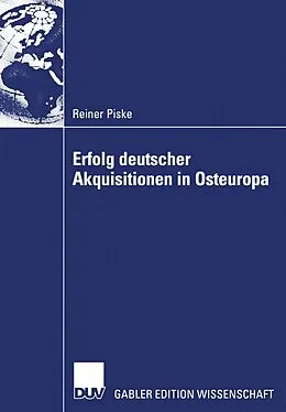 E-Book (pdf) Erfolg deutscher Akquisitionen in Osteuropa von Reiner Piske