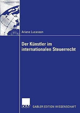 E-Book (pdf) Der Künstler im internationalen Steuerrecht von Ariane Lucassen