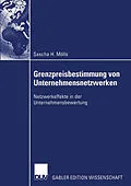 E-Book (pdf) Grenzpreisbestimmung von Unternehmensnetzwerken von Sascha Mölls