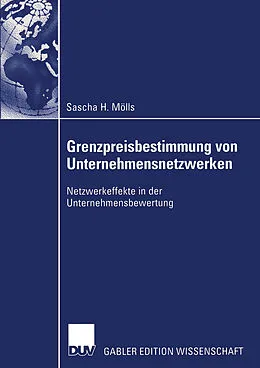 E-Book (pdf) Grenzpreisbestimmung von Unternehmensnetzwerken von Sascha Mölls