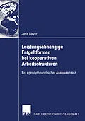 E-Book (pdf) Leistungsabhängige Entgeltformen bei kooperativen Arbeitsstrukturen von Jens Beyer