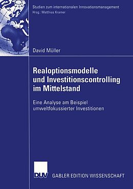 E-Book (pdf) Realoptionsmodelle und Investitionscontrolling im Mittelstand von David Müller