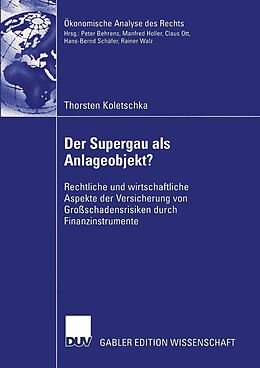 E-Book (pdf) Der Supergau als Anlageobjekt? von Thorsten Koletschka
