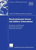 E-Book (pdf) Bürokratiekosten kleiner und mittlerer Unternehmen von Institut für Mittelstandsforschung Bonn