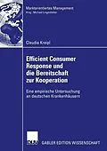 E-Book (pdf) Efficient Consumer Response und die Bereitschaft zur Kooperation von Claudia Kreipl
