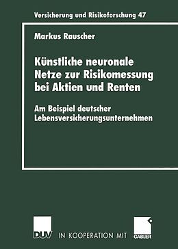 E-Book (pdf) Künstliche neuronale Netze zur Risikomessung bei Aktien und Renten von Markus Rauscher