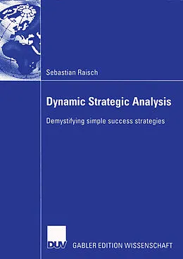 E-Book (pdf) Dynamic Strategic Analysis von Sebastian Raisch