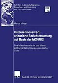 E-Book (pdf) Unternehmenswertorientierte Berichterstattung auf Basis der IAS/IFRS von Marco Meyer