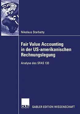 E-Book (pdf) Fair Value Accounting in der US-amerikanischen Rechnungslegung von Nikolaus Starbatty