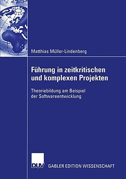 E-Book (pdf) Führung in zeitkritischen und komplexen Projekten von Matthias Müller-Lindenberg