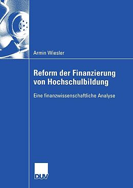 E-Book (pdf) Reform der Finanzierung von Hochschulbildung von Armin Wiesler